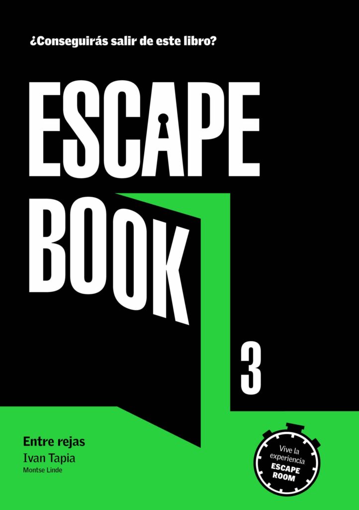 Escape book 3: entre rejas, de Iván Tapia
